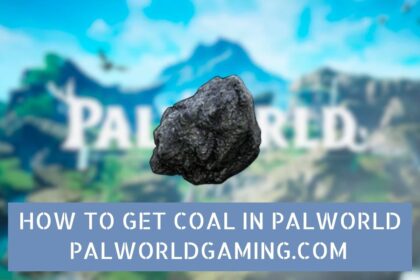 How To Get Coal In Palworld