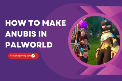 How To Make Anubis In Palworld