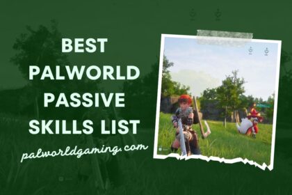 Palworld Passive Skills List