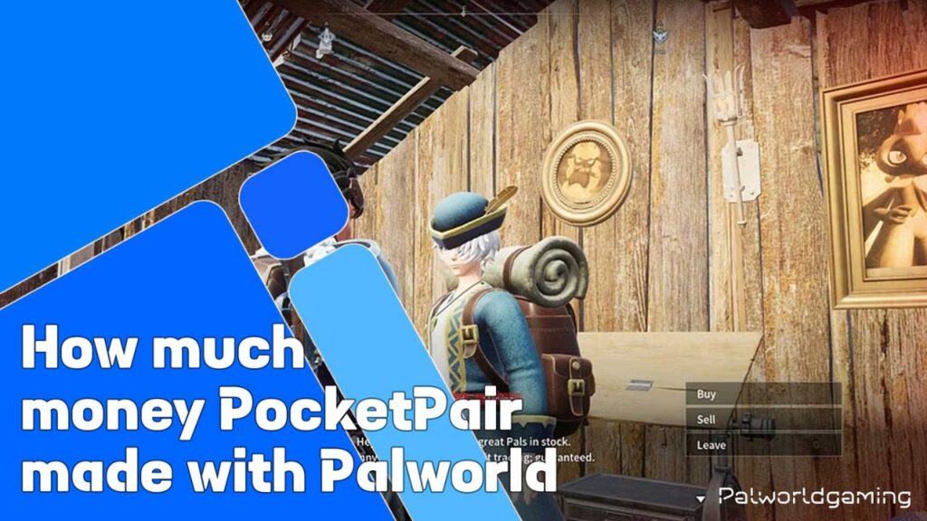 How Much Money PocketPair Made with Palworld