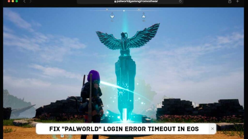 Fix “Palworld” Login Error Timeout In EOS