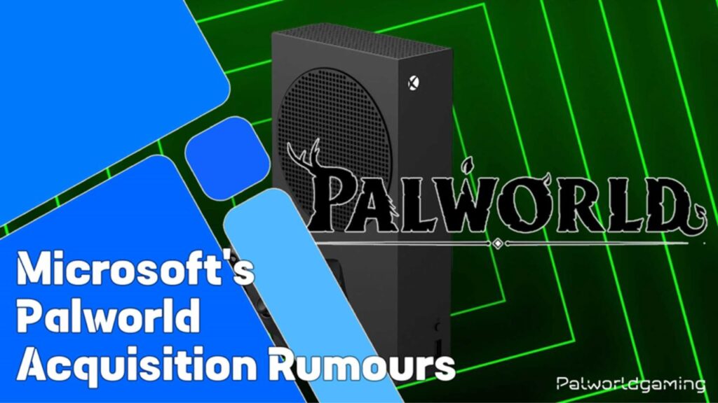 Microsoft Acquisition Rumours about Palworld