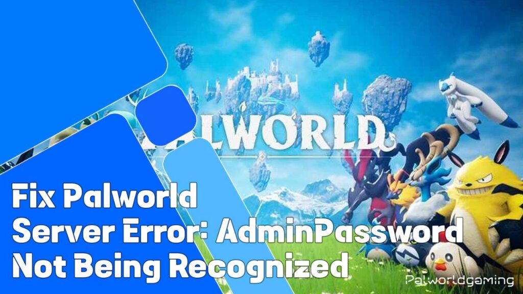 Palworld Server Error