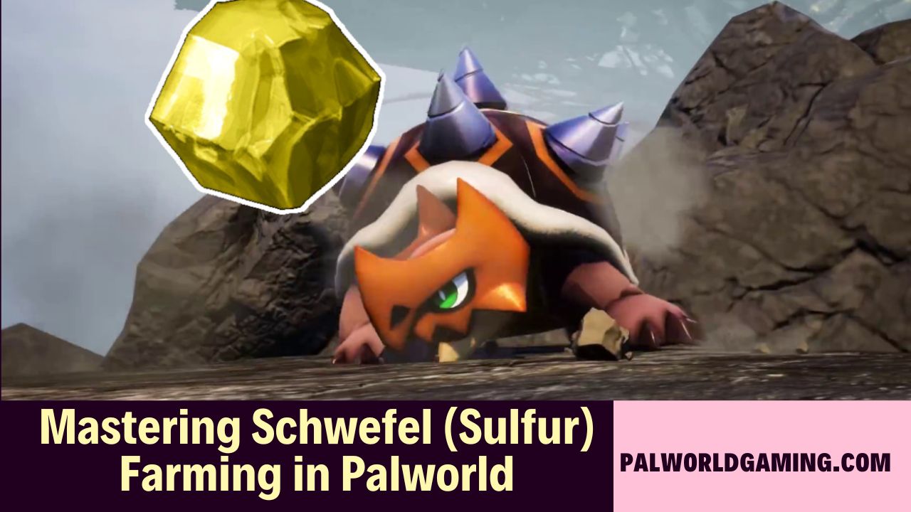 Schwefel in Palworld