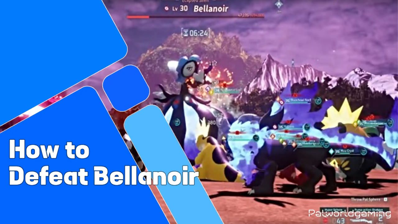 Defeat the Bellanoir in Palworld