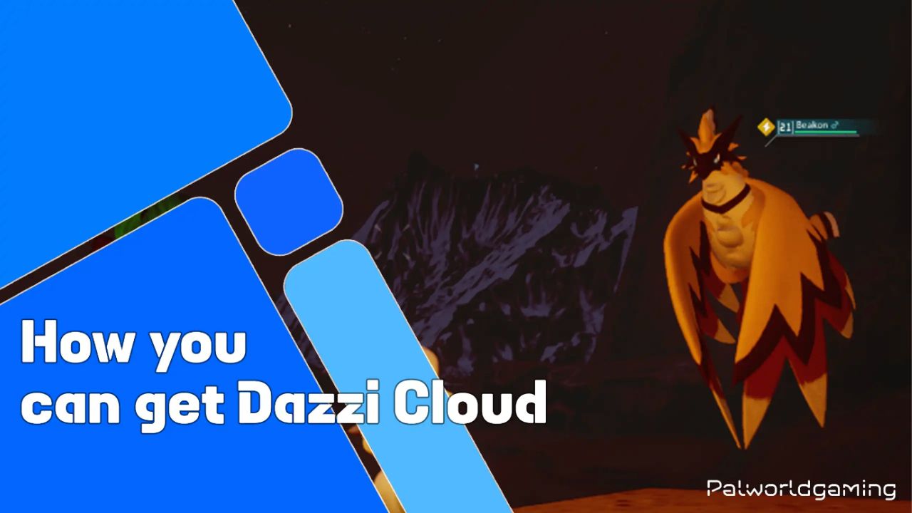 Dazzi Cloud in Palworld