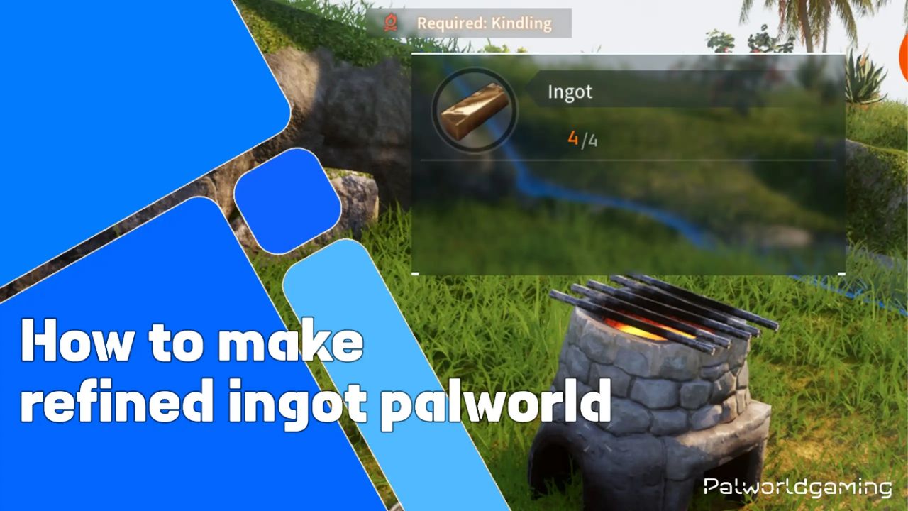 How To Make Refines Ingot In Palworld