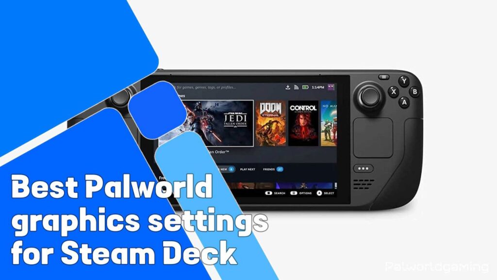 Best Palworld Graphics Settings For Steam Deck