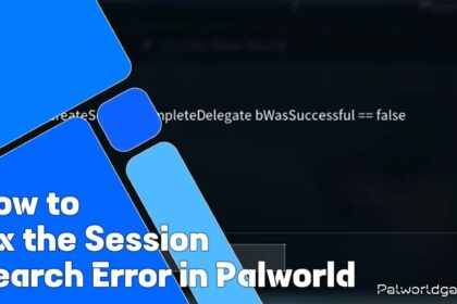 Fix The Session Search Error In Palworld