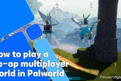 Play A Co-Op Multiplayer World In Palworld