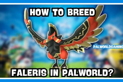 How to Breed Faleris in Palworld?