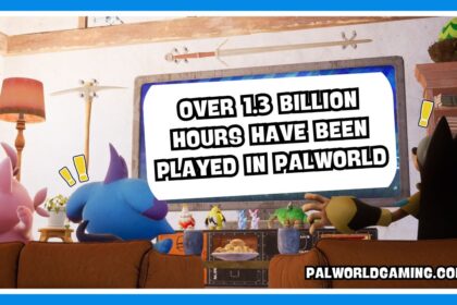 Over 1.3 Billion hours have been played in Palworld