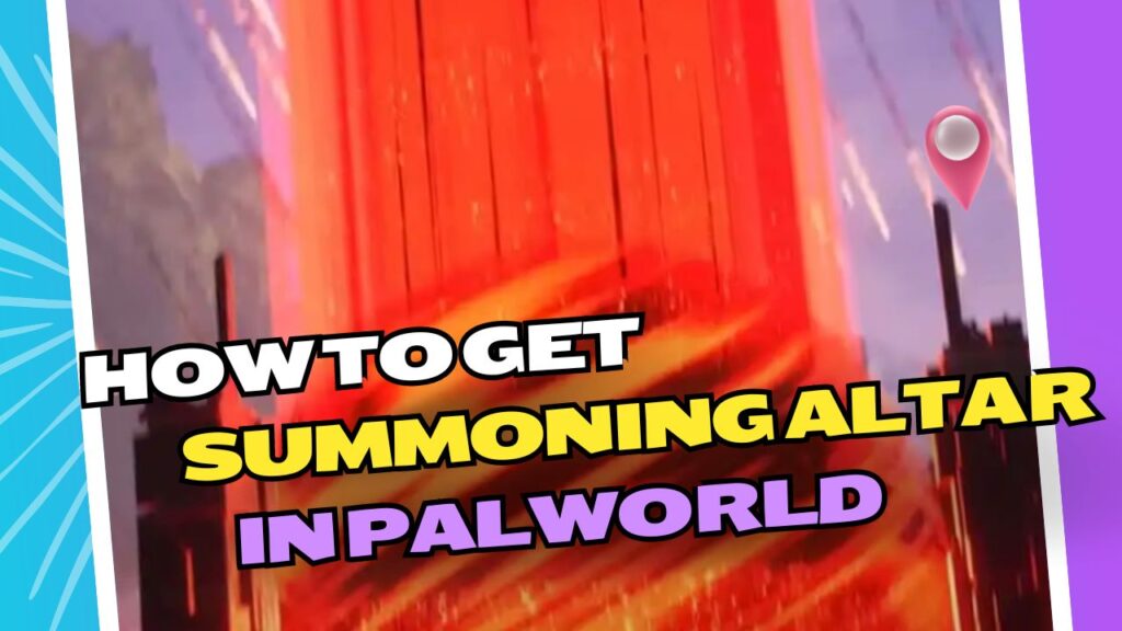 How To Get Summoning Altar in Palworld?