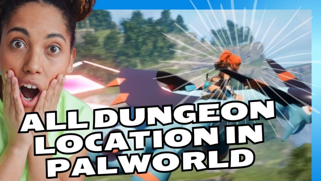 All Dungeon Location in Palworld