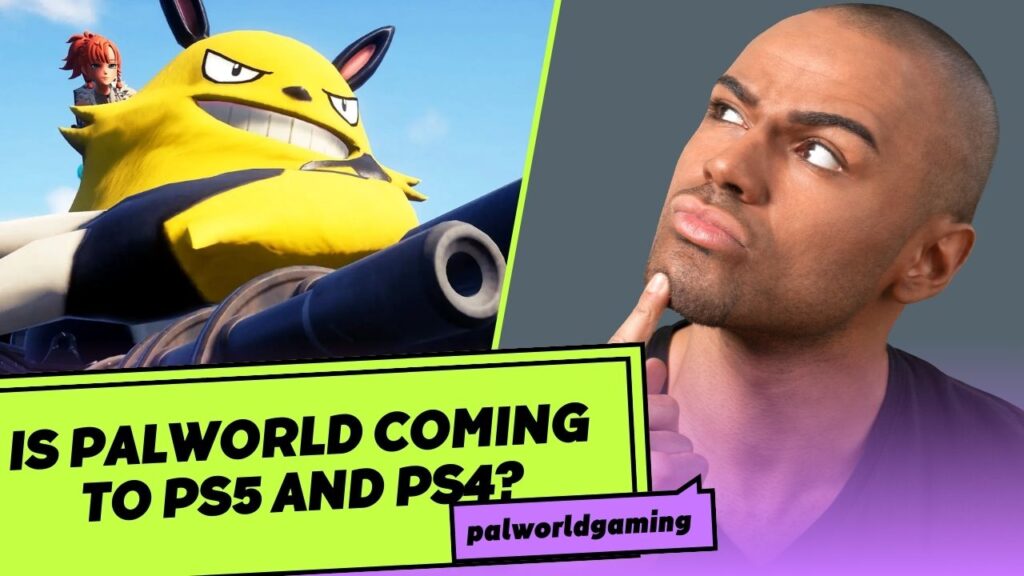 Is Palworld Coming to PS5 and PS4?