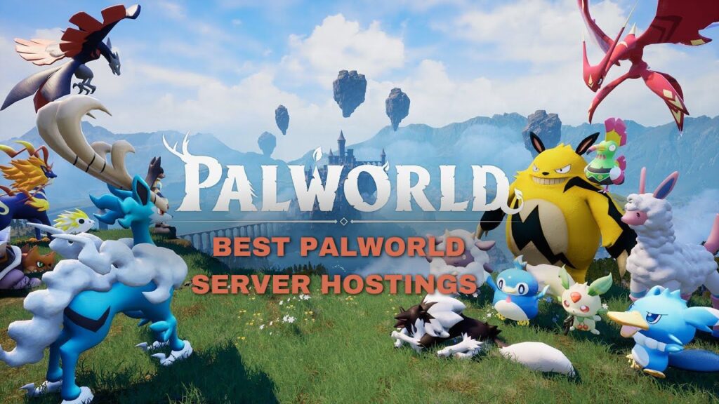 Best Palworld Server Hostings