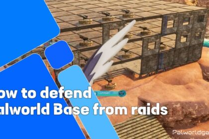 How To Defend Paworld Base From Raids