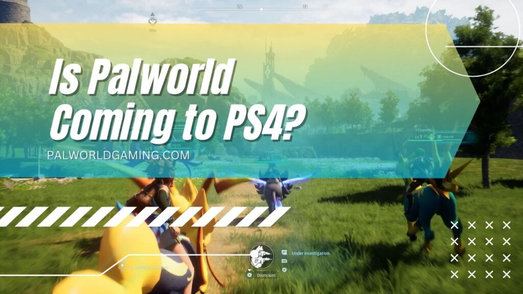 Is Palworld Coming to PS4