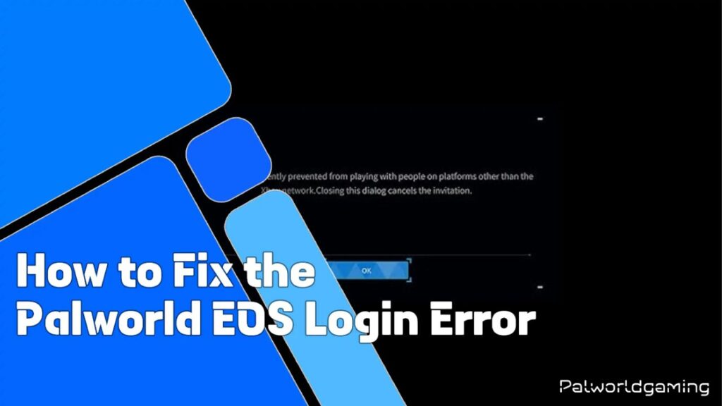 Palworld EDS LOGIN Error