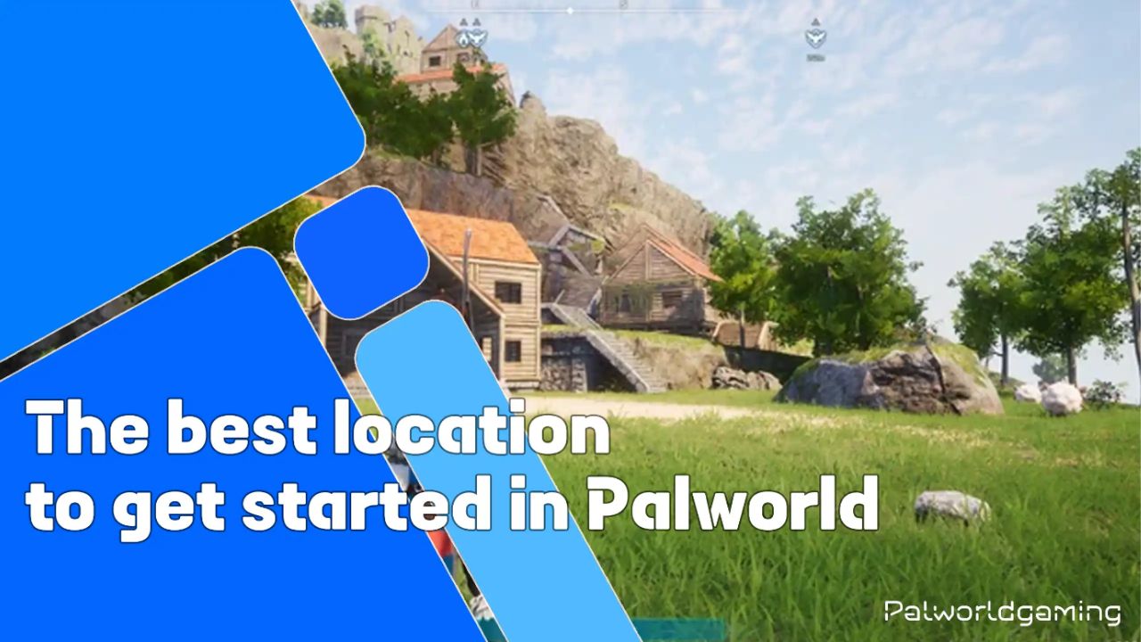 Best Location To Get Started In Palworld