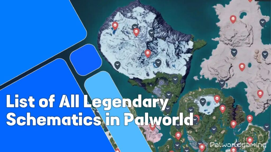 List Of All Legendary Schematics In Palworld