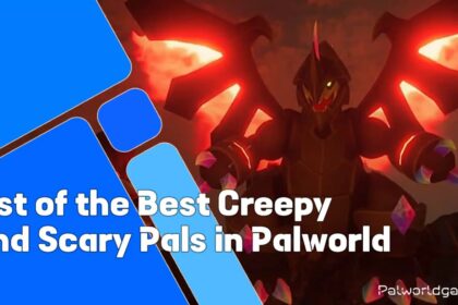 Best Creepy And Scary Pals In Palworld