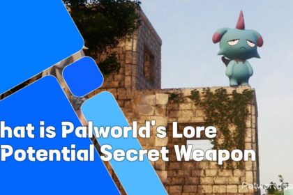 What is Palworld Lore A Potential Secret Weapon