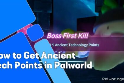 Get Ancient Tech Points In Palworld