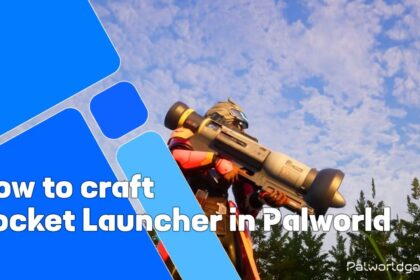 How To Craft Rocker Launcher In Palworld