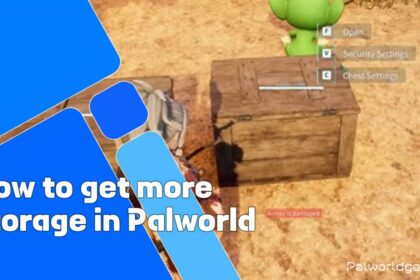 How to Get More Storage in Palworld