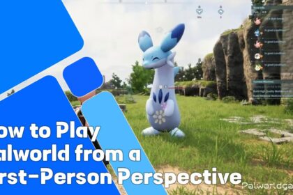 Play Palworld From A First Person Perspective