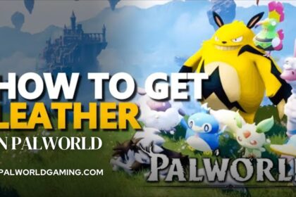 How To Get Leather In Palworld?