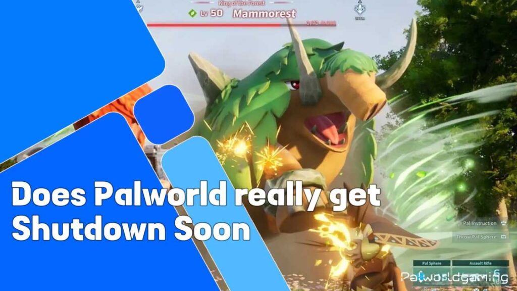 Does Palworld Really Get Shutdown Soon?