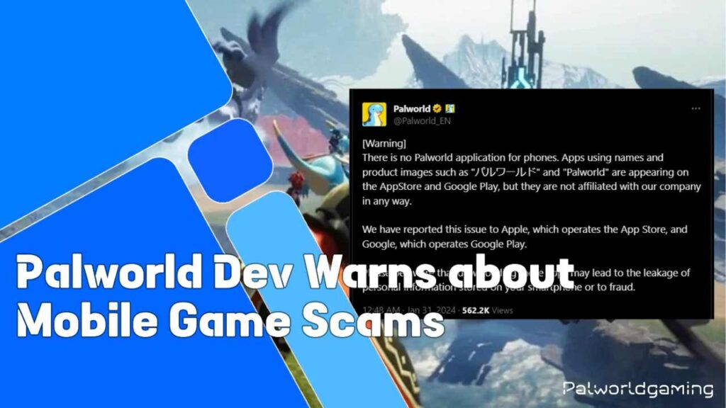 Palworld Dev Warns About Mobile Game Scams