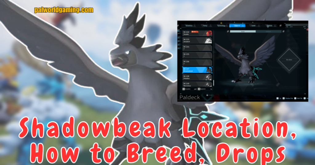 Shadowbeak Location, How to Breed, Drops