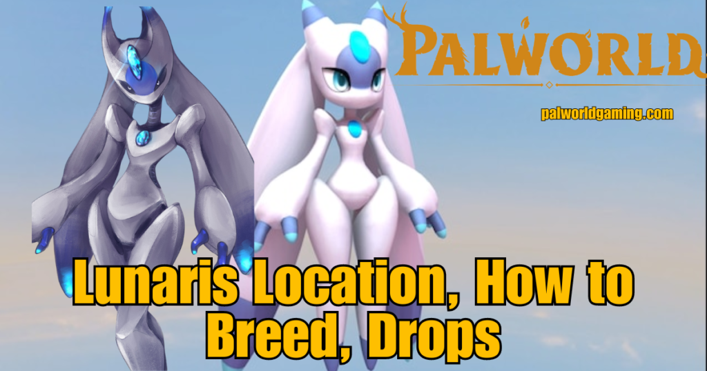 Lunaris Location, How to Breed, Drops