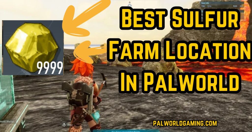 Best Sulfur Farm Location In Palworld