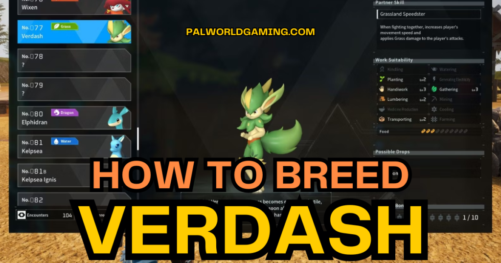 How to Breed Verdash in Palworld?