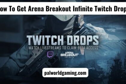 How To Get Arena Breakout Infinite Twitch Drop?