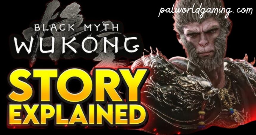 Black Myth Wukong Story Explained