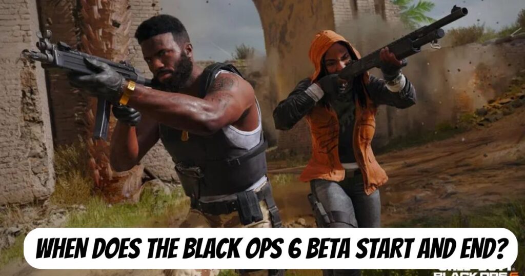 When Does the Black Ops 6 Beta Start and End?