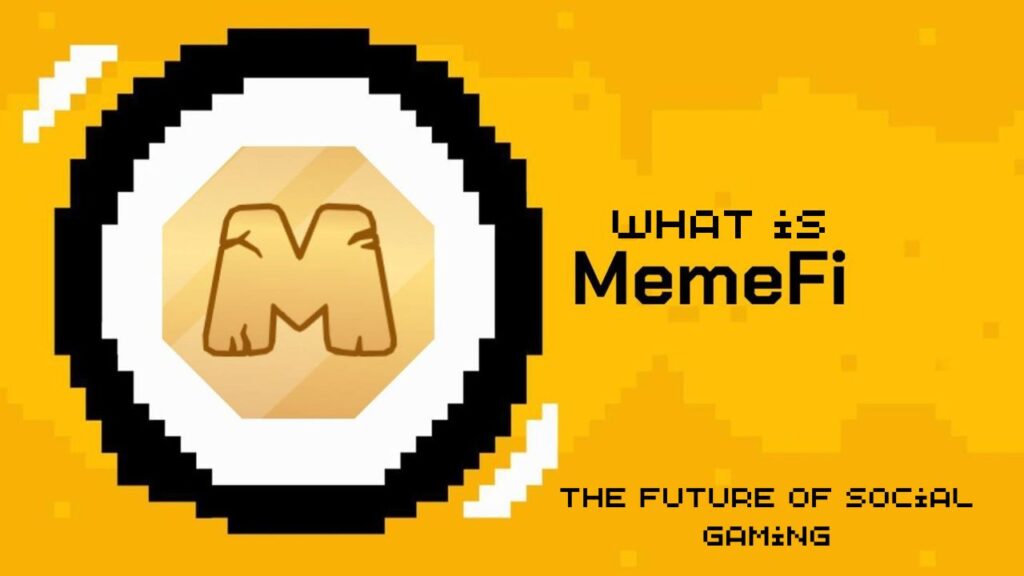 MemeFi: The Future of Social Gaming